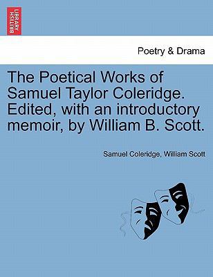 The Poetical Works of Samuel Taylor Coleridge. ... 1241107432 Book Cover