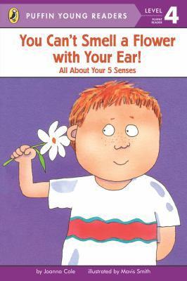 You Can't Smell a Flower with Your Ear! (Puffin... 0448495503 Book Cover