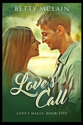 Love's Call 1715408233 Book Cover