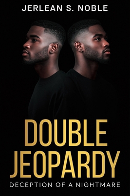 Double Jeopardy: Deception of a Nightmare B0H2SJS44Q Book Cover