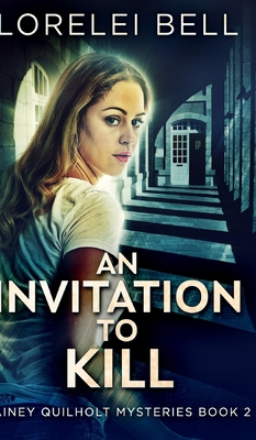 An Invitation To Kill (Lainey Quilholt 2) 1715632567 Book Cover