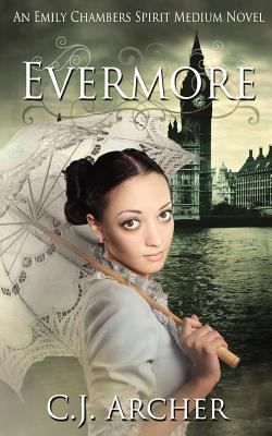Evermore: An Emily Chambers Spirit Medium Novel 0987337254 Book Cover