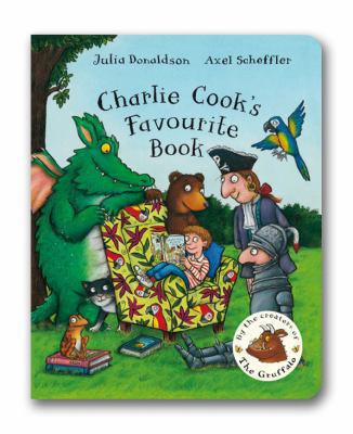 Charlie Cook's Favourite Book. Julia Donaldson,... 0230700853 Book Cover