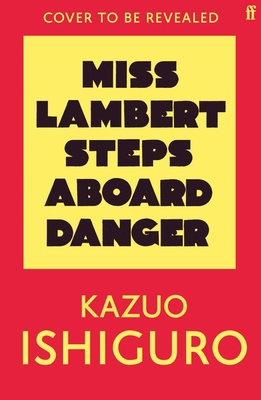 Miss Lambert Steps Aboard Danger B0H5TG244V Book Cover