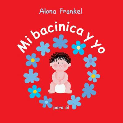 Mi Bacinica Y Yo (Para El) [Spanish] 1770854029 Book Cover