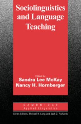 Sociolinguistics and Language Teaching 0521484340 Book Cover