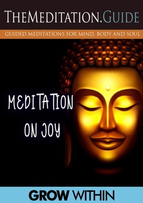 Meditation Guide Meditation On Joy B09PRBYG6K Book Cover