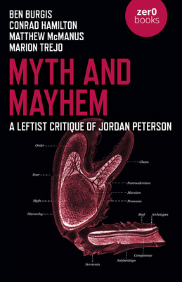 Myth and Mayhem: A Leftist Critique of Jordan P... 1789045533 Book Cover
