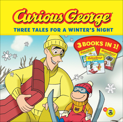 Curious George: Three Tales for a Winter's Night 0606266038 Book Cover