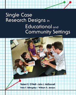 Single Case Research Designs in Educational and... 0130623210 Book Cover