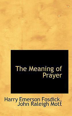 The Meaning of Prayer 0554875748 Book Cover