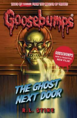 The Ghost Next Door (Goosebumps) 140715737X Book Cover