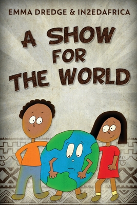 A Show For The World [Large Print] 482417533X Book Cover