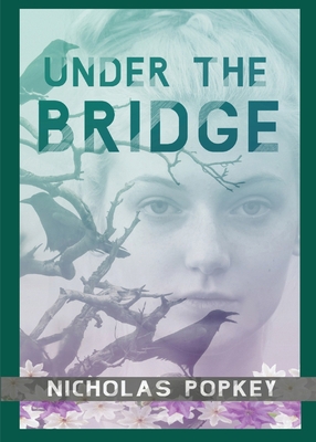 Under the Bridge 1087864445 Book Cover