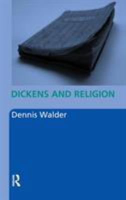 Dickens and Religion 0415425263 Book Cover