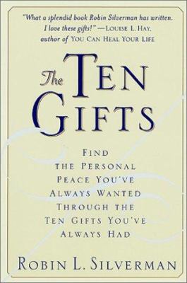 The Ten Gifts: Find the Personal Peace You've A... 031227095X Book Cover