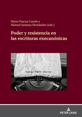 Poder y resistencia en las escrituras exocanónicas [Spanish] 3631897472 Book Cover