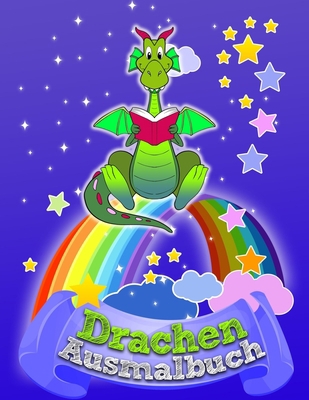 Drachen - Ausmalbuch: für Buben und Mädels ab 4... [German] 1709632569 Book Cover