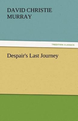 Despair's Last Journey 3842435789 Book Cover