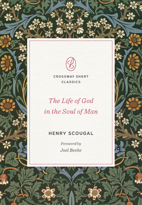 The Life of God in the Soul of Man 1433580489 Book Cover