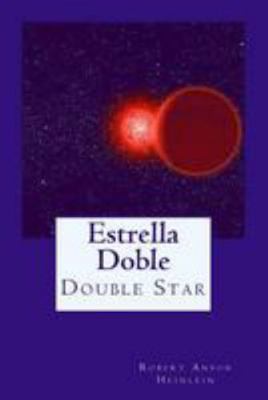 Estrella Doble [Spanish] 1544649908 Book Cover