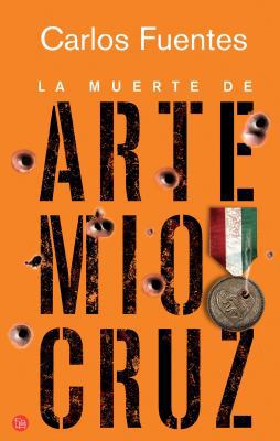 La Muerte de Artemio Cruz / The Death of Artemi... [Spanish] 9708120472 Book Cover