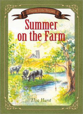 Summer on the Farm 0736960902 Book Cover