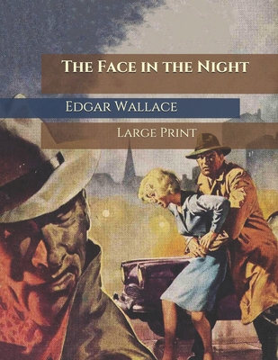 The Face in the Night: Large Print B085K9FP2J Book Cover