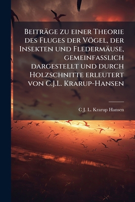 Beiträge zu einer Theorie des Fluges der Vögel,... [German] 114762920X Book Cover