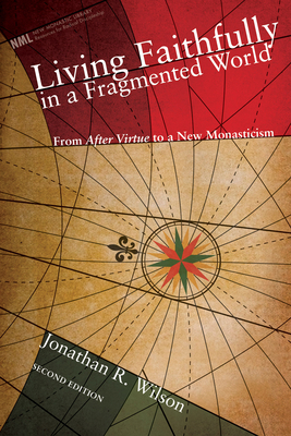 Living Faithfully in a Fragmented World, Second... 1498211739 Book Cover