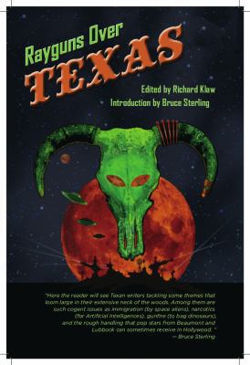 Rayguns Over Texas 0989270602 Book Cover