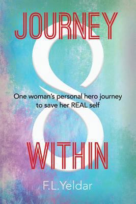 Journey Within 0958548749 Book Cover