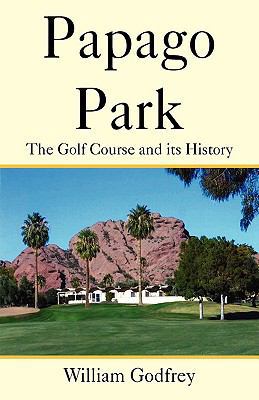 Papago Park 1425749666 Book Cover