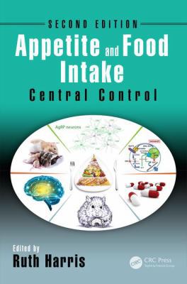 Appetite and Food Intake: Central Control, Seco... 1498723160 Book Cover