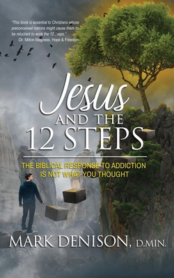 Jesus and the 12 Steps 173331301X Book Cover