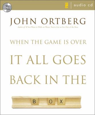 When the Game Is Over, It All Goes Back in the Box 0310277337 Book Cover