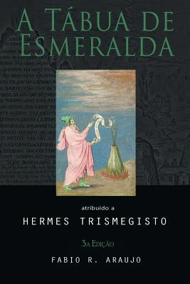 A Tábua de Esmeralda [Portuguese] 1609423461 Book Cover