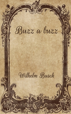 Buzz a buzz B08W7DPSLJ Book Cover