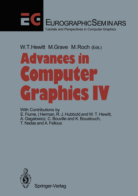 Advances in Computer Graphics IV 3642840620 Book Cover