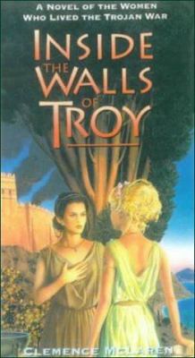 Inside the Walls of Troy 0613080734 Book Cover