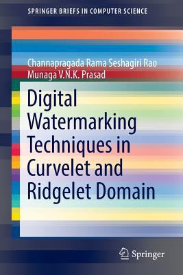 Digital Watermarking Techniques in Curvelet and... 3319329502 Book Cover