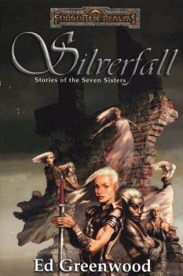 Silverfall: Stories of the Seven Sisters 0786913657 Book Cover