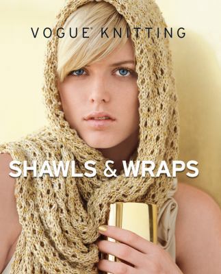 Vogue(r) Knitting Shawls & Wraps 1933027843 Book Cover