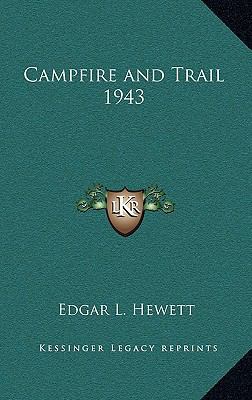 Campfire and Trail 1943 1163364215 Book Cover