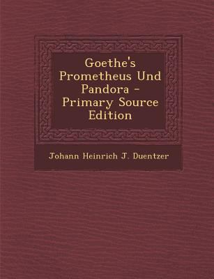 Goethe's Prometheus Und Pandora [Czech] 128736764X Book Cover