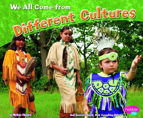 We All Come from Different Cultures 1429675772 Book Cover