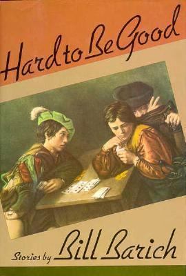Hard to Be Good 0374168121 Book Cover