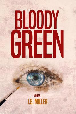 Bloody Green 1797600540 Book Cover