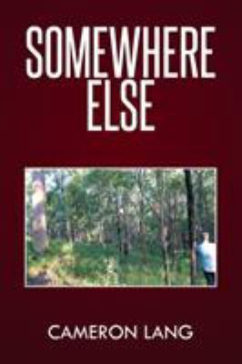 Somewhere Else 1514443996 Book Cover