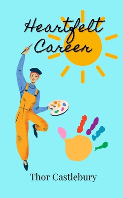 Heartfelt Career 991685999X Book Cover